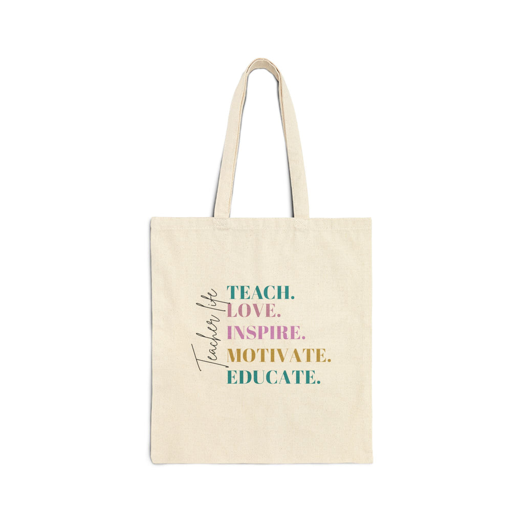 Teacher Tote Bag — "Teach. Love. Inspire. Motivate. Educate." Canvas Gift for Educators
