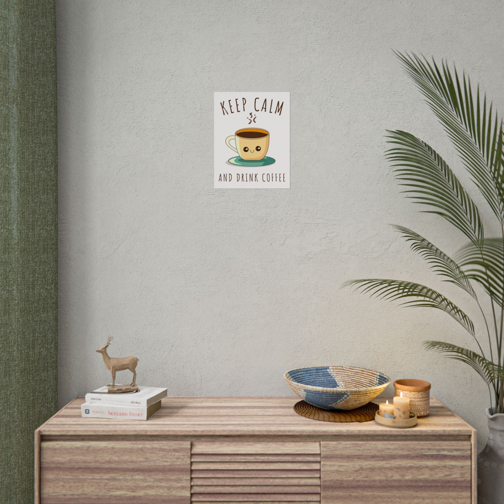 Keep calm & drink coffee Rolled Posters