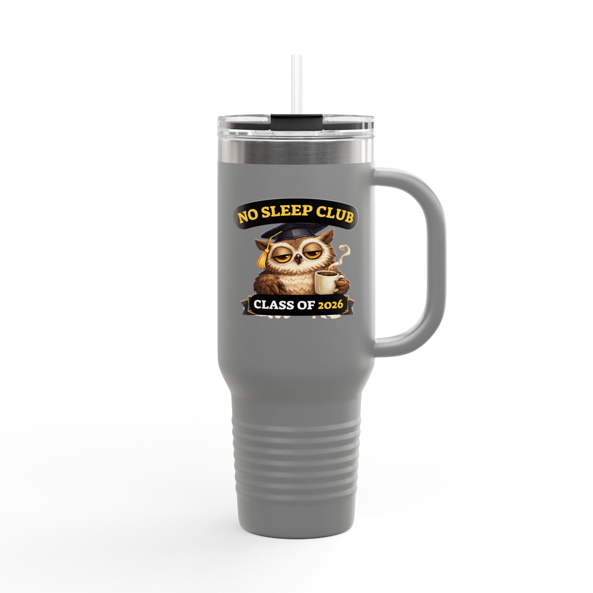 40oz Insulated Travel Mug – "No Sleep Club" Class of 2026 Graduation Tumbler