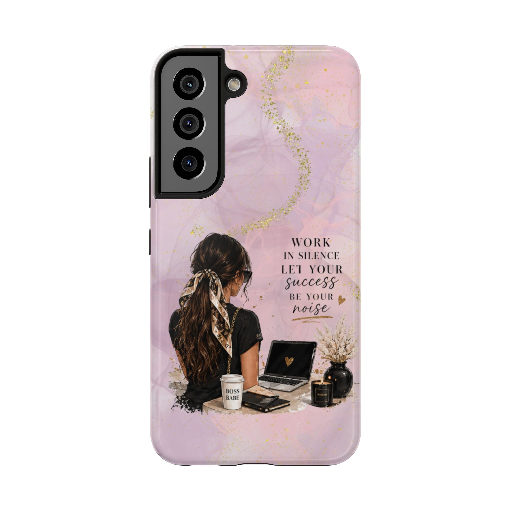 Inspirational Pink Work Desk Phone Case — "Work in Silence, Let Your Success Be Your Noise"