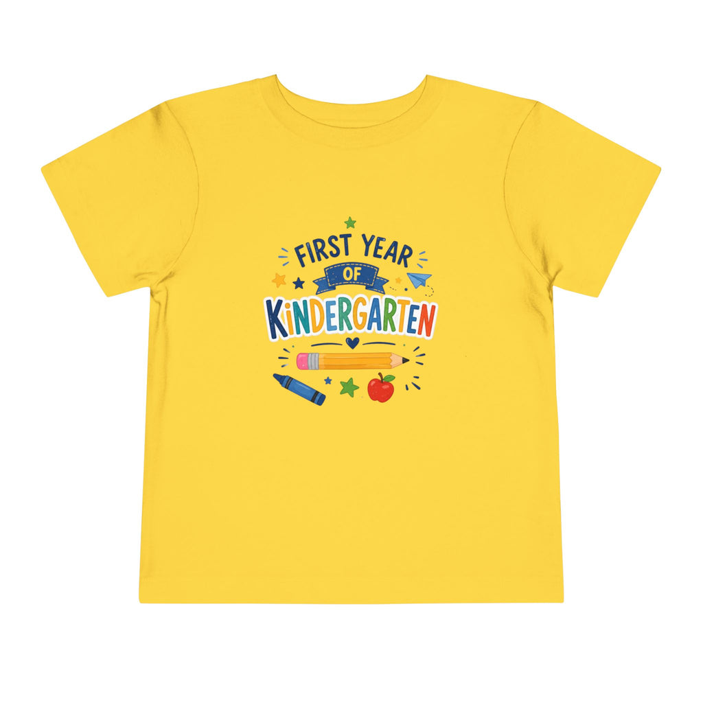 First Year of Kindergarten Toddler T-Shirt — Back to School Kids Tee