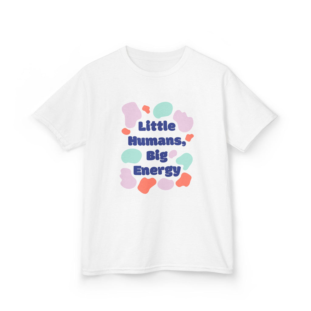 Kids Tee — “Little Humans, Big Energy” Colorful Playful Graphic