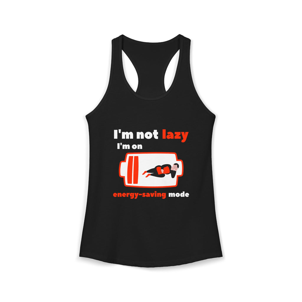 I am not lazy Women's Ideal Racerback Tank