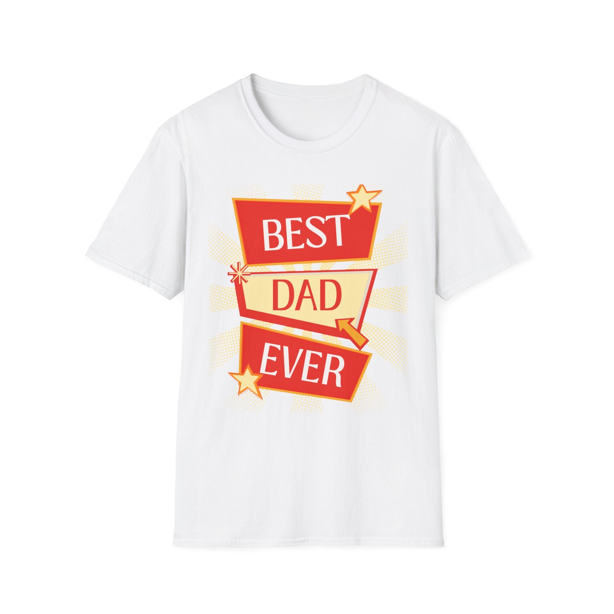 Best Dad Ever T-Shirt — Father’s Day Gift Tee