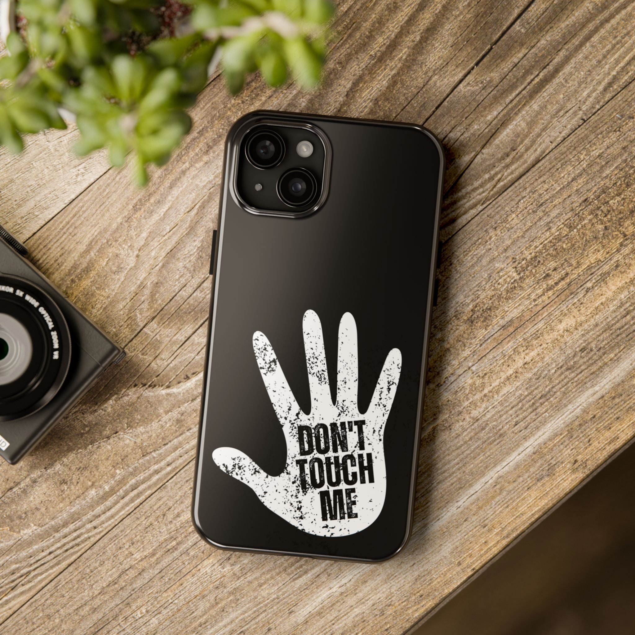 Phone Case — “Don’t Touch Me” Black Protective Tough Case