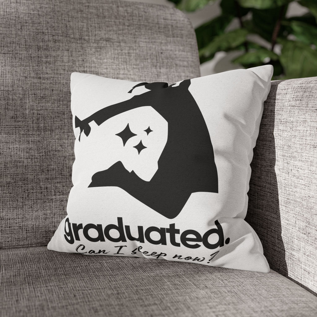 Graduated Throw Pillow — 'Graduated. Can I sleep now?' Graduation Gift Pillow