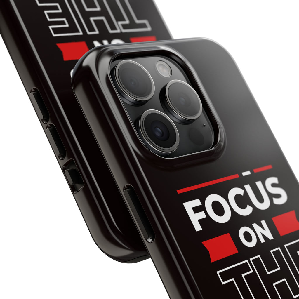 Focus on the Future Tough Phone Case — Motivational Protective Phone Cover