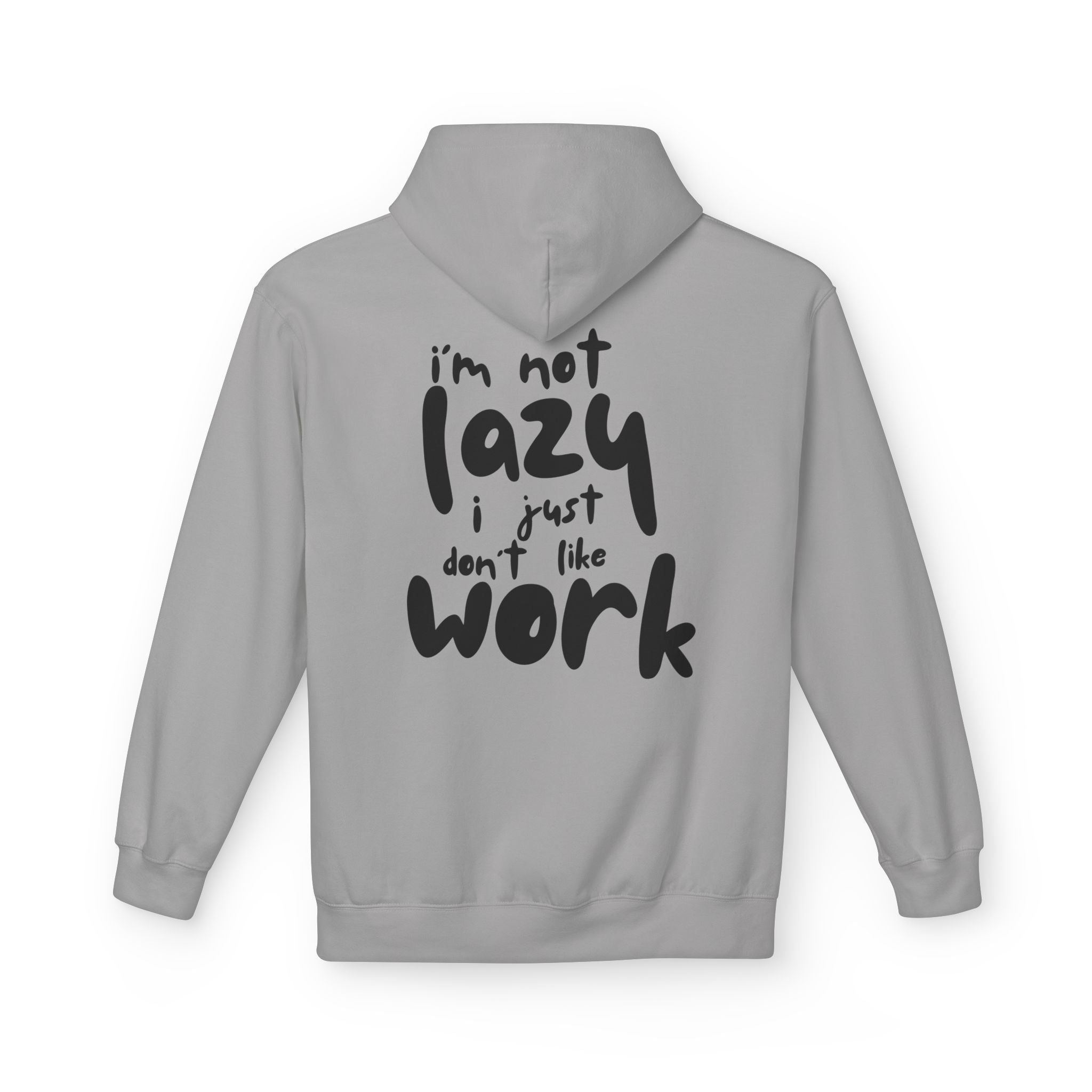 I do not like work Unisex Midweight Softstyle Fleece Hoodie
