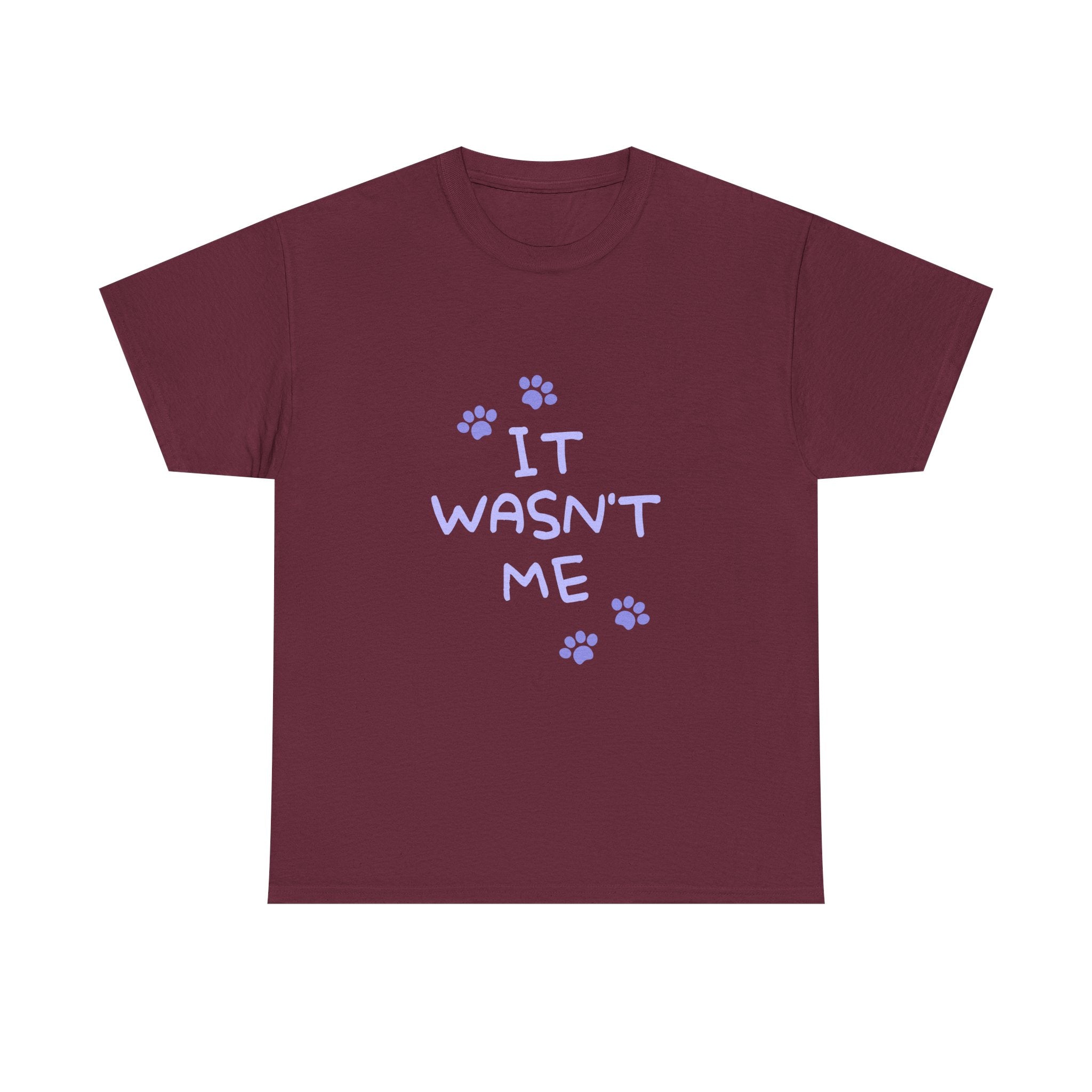 Cat Paw Tee — "It Wasn't Me" Funny Cat T‑Shirt