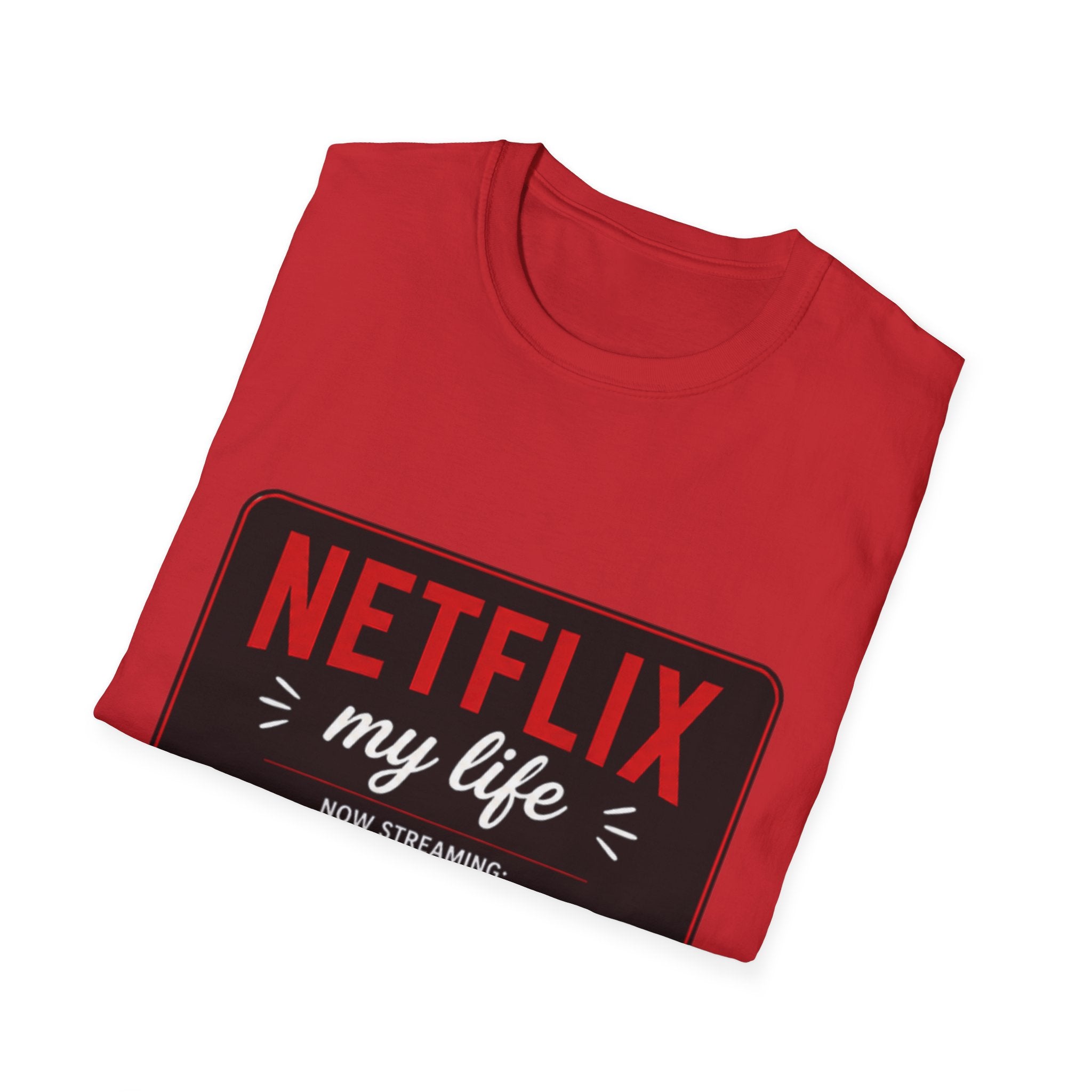 Netflix My Life T-Shirt – Funny Streaming Popcorn Tee