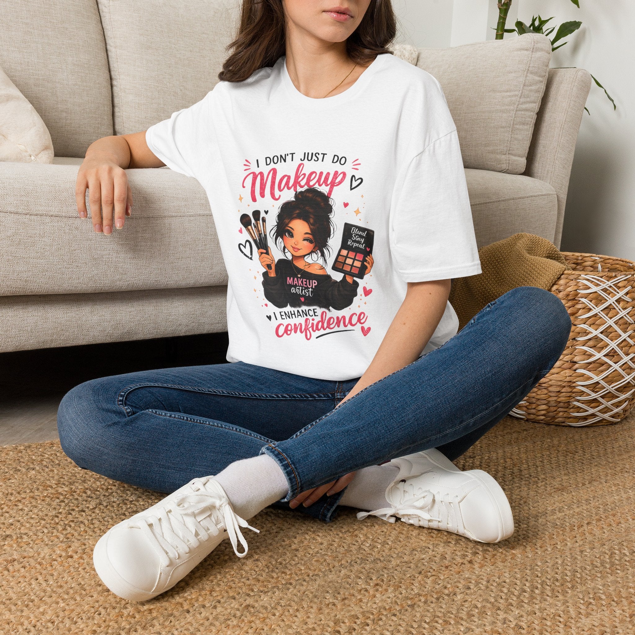 Makeup Artist T-Shirt — “I Don’t Just Do Makeup, I Enhance Confidence”
