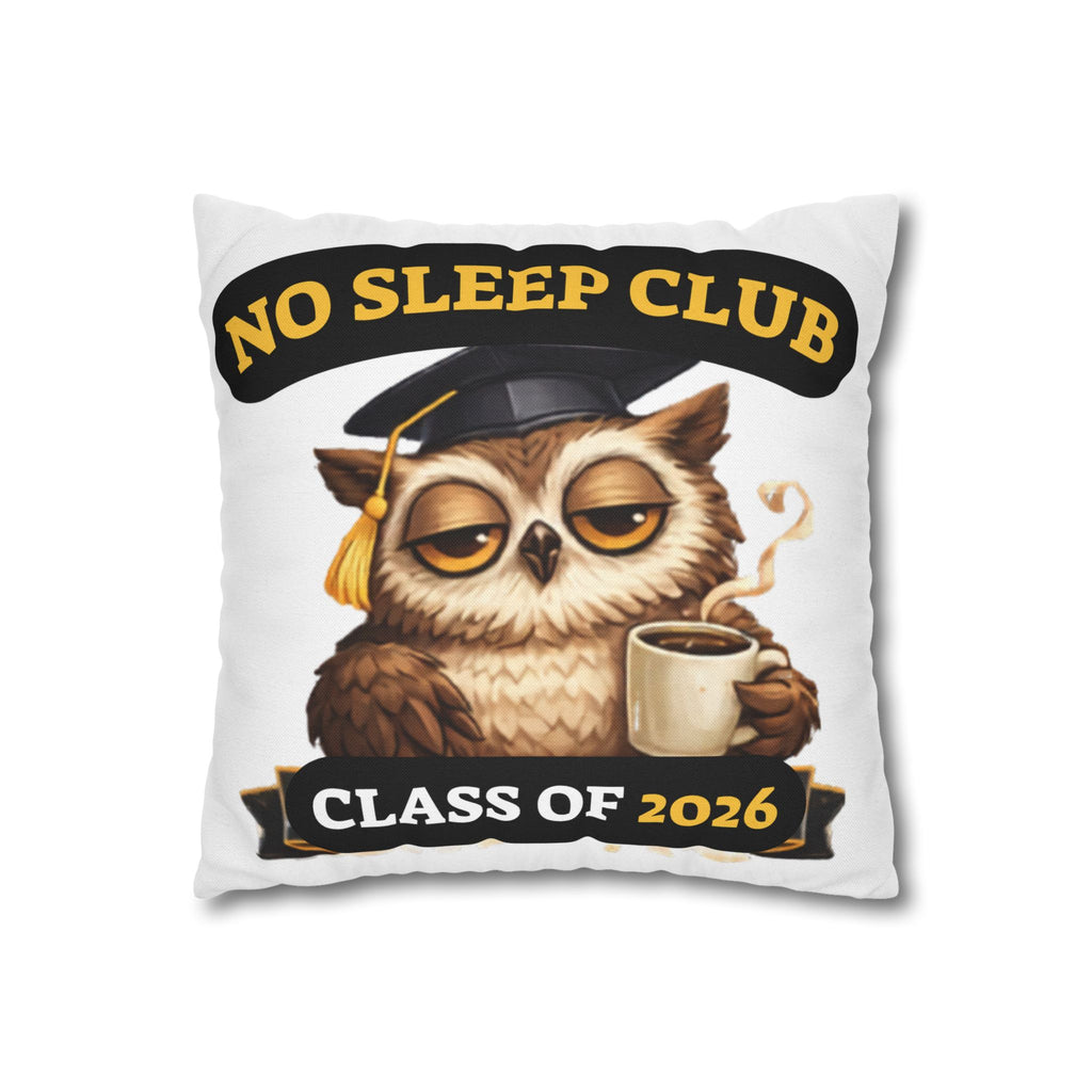No Sleep Club Class of 2026 Graduation Pillowcase