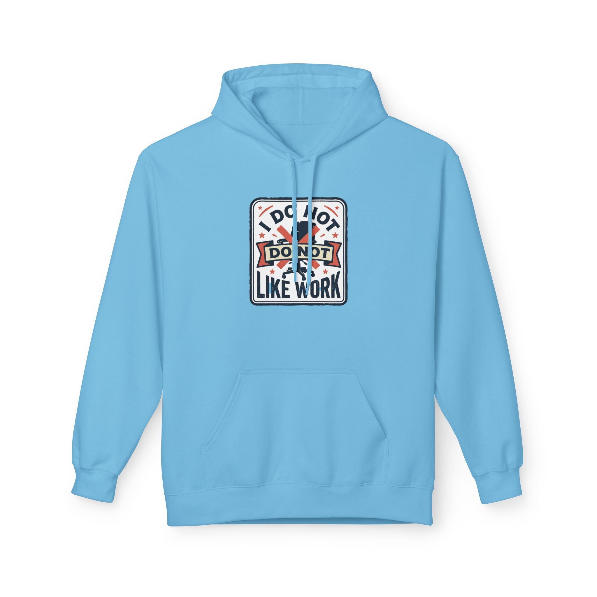 I do not like work Unisex Midweight Softstyle Fleece Hoodie