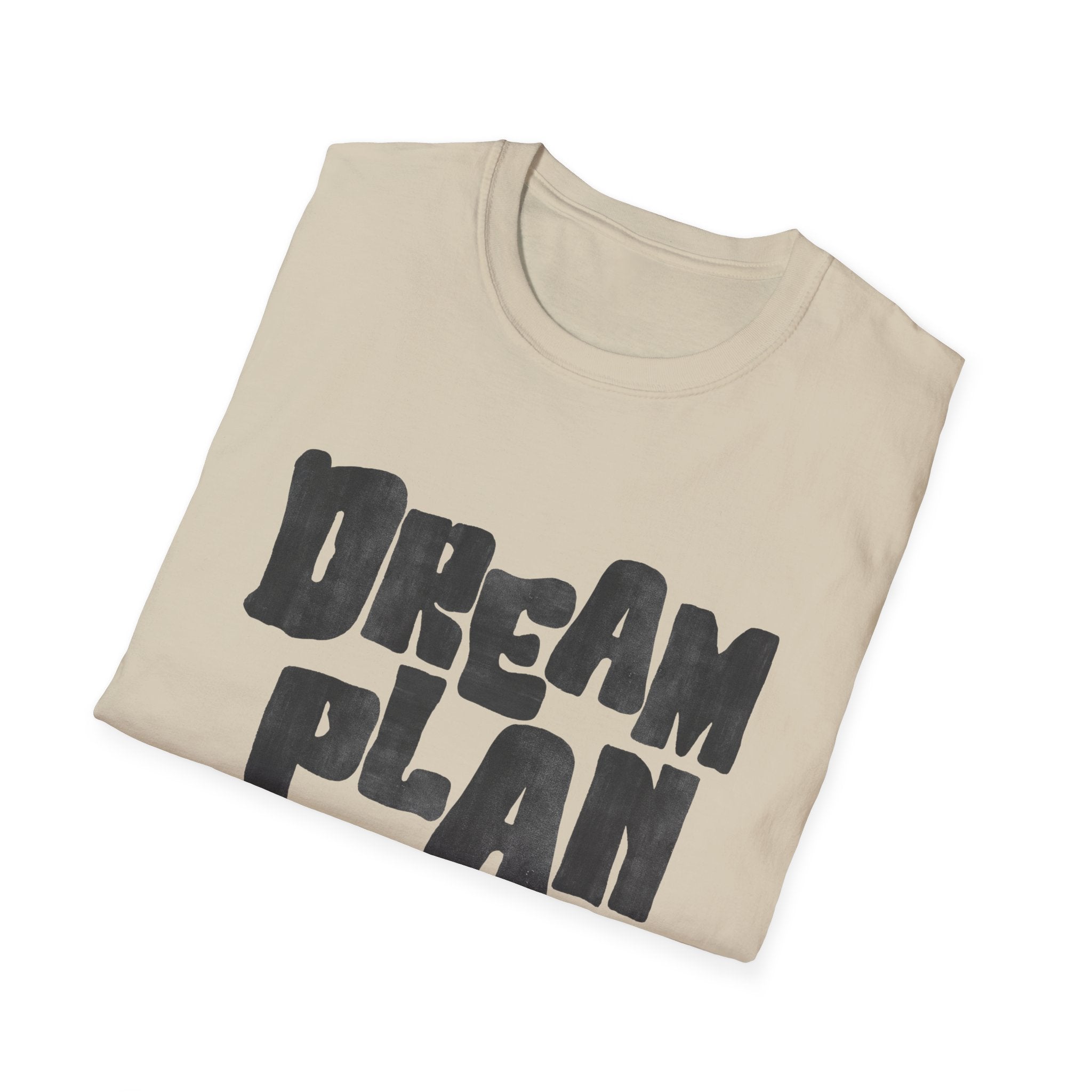 Dream. Plan. Do! T-Shirt — Motivational Graphic Tee