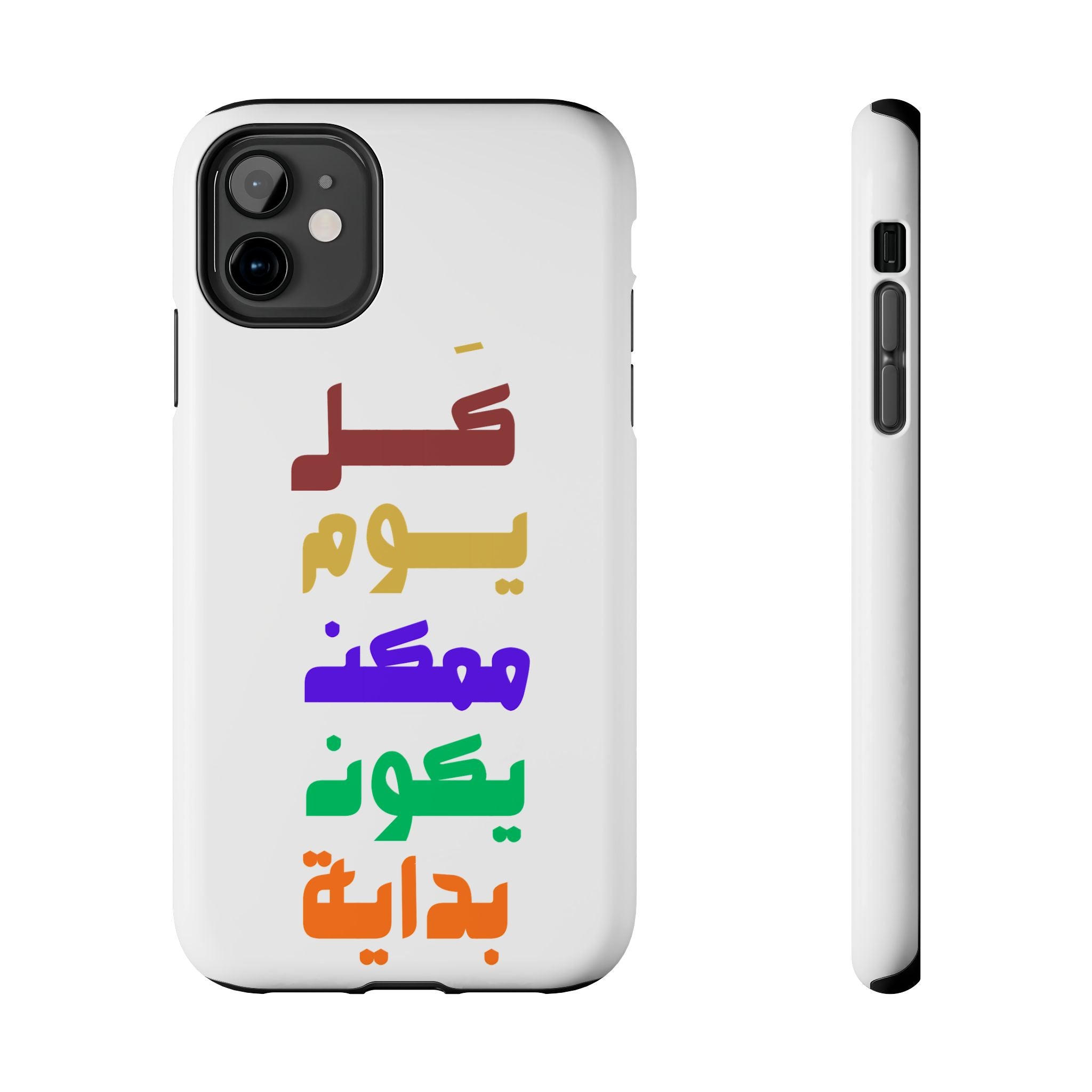Arabic Rainbow Text Tough Phone Case — "كل يوم ممكن يكون بداية" Protective Phone Case
