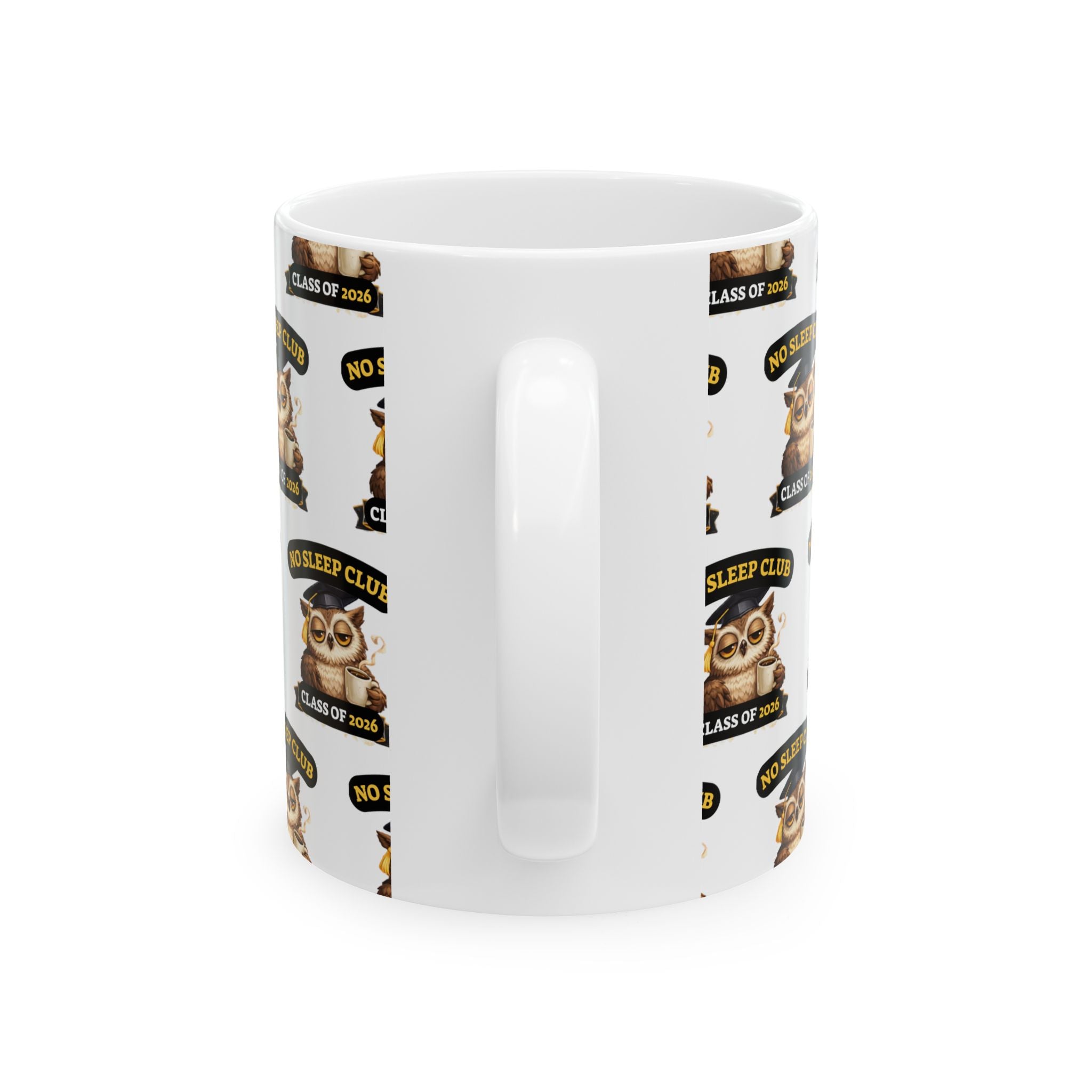 Class of 2026 No Sleep Club Coffee Mug — Graduation Owl Ceramic Mug (11oz/15oz)