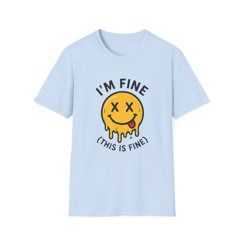 I’m Fine (This Is Fine) Melting Smiley T-Shirt