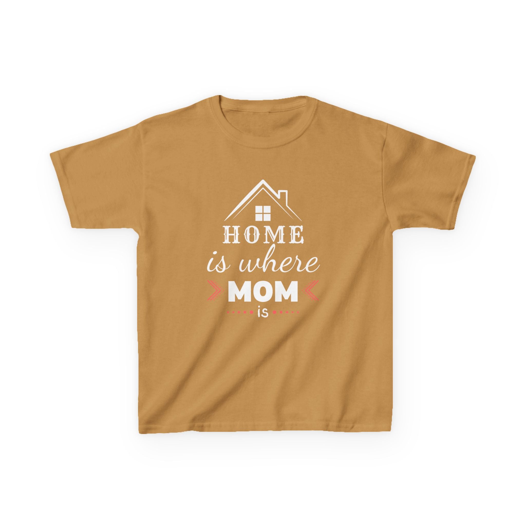 Kids Tee — "Home Is Where Mom Is" Mother's Day Shirt