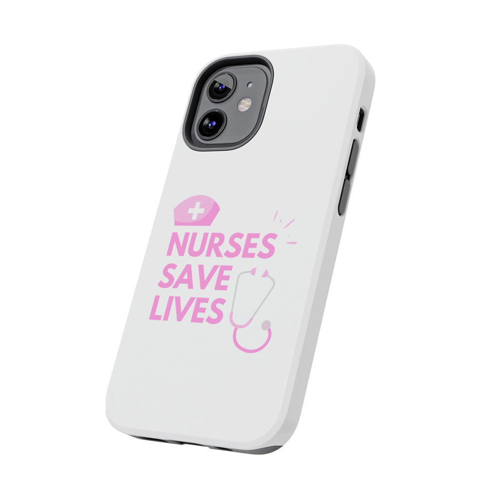 Tough Phone Case — 'Nurses Save Lives' Pink Stethoscope Design