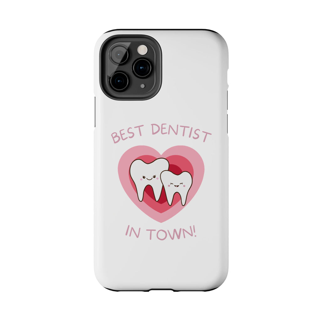 Tough Phone Case — “Best Dentist in Town!” Cute Tooth Heart Design