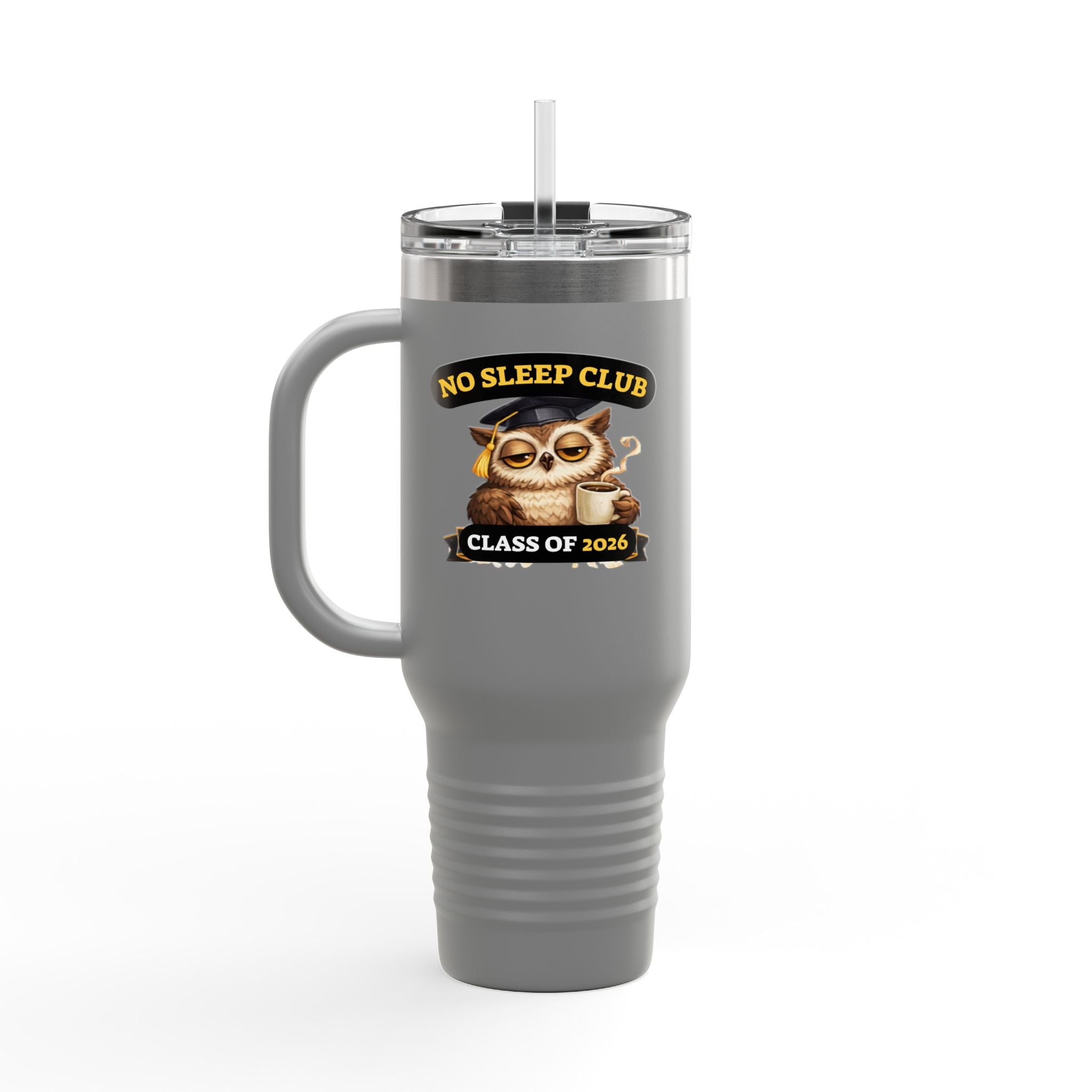 40oz Insulated Travel Mug – "No Sleep Club" Class of 2026 Graduation Tumbler