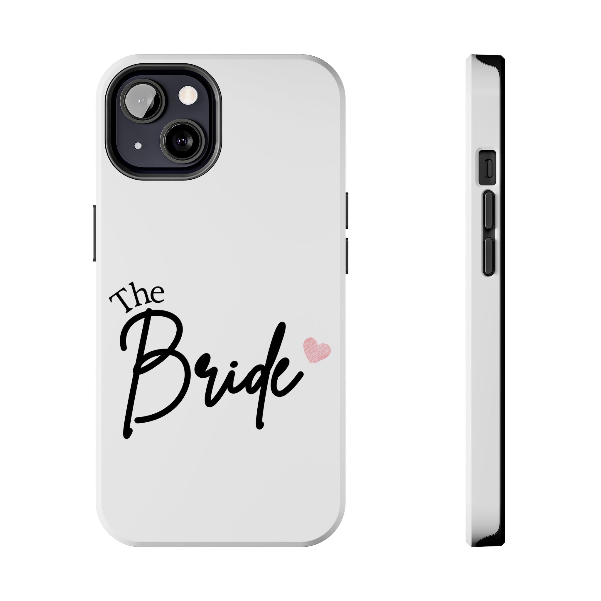 Bride Tough Phone Case — "The Bride" Script with Pink Heart | Bachelorette & Wedding Accessory
