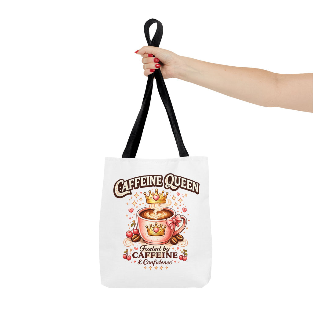 Caffeine Queen Tote Bag — 'Fueled by Caffeine & Confidence' Coffee Lover Tote