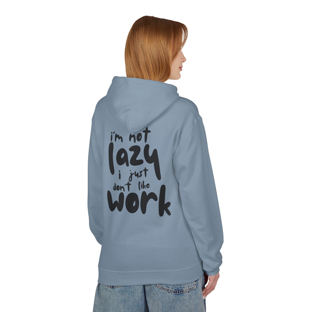 I do not like work Unisex Midweight Softstyle Fleece Hoodie
