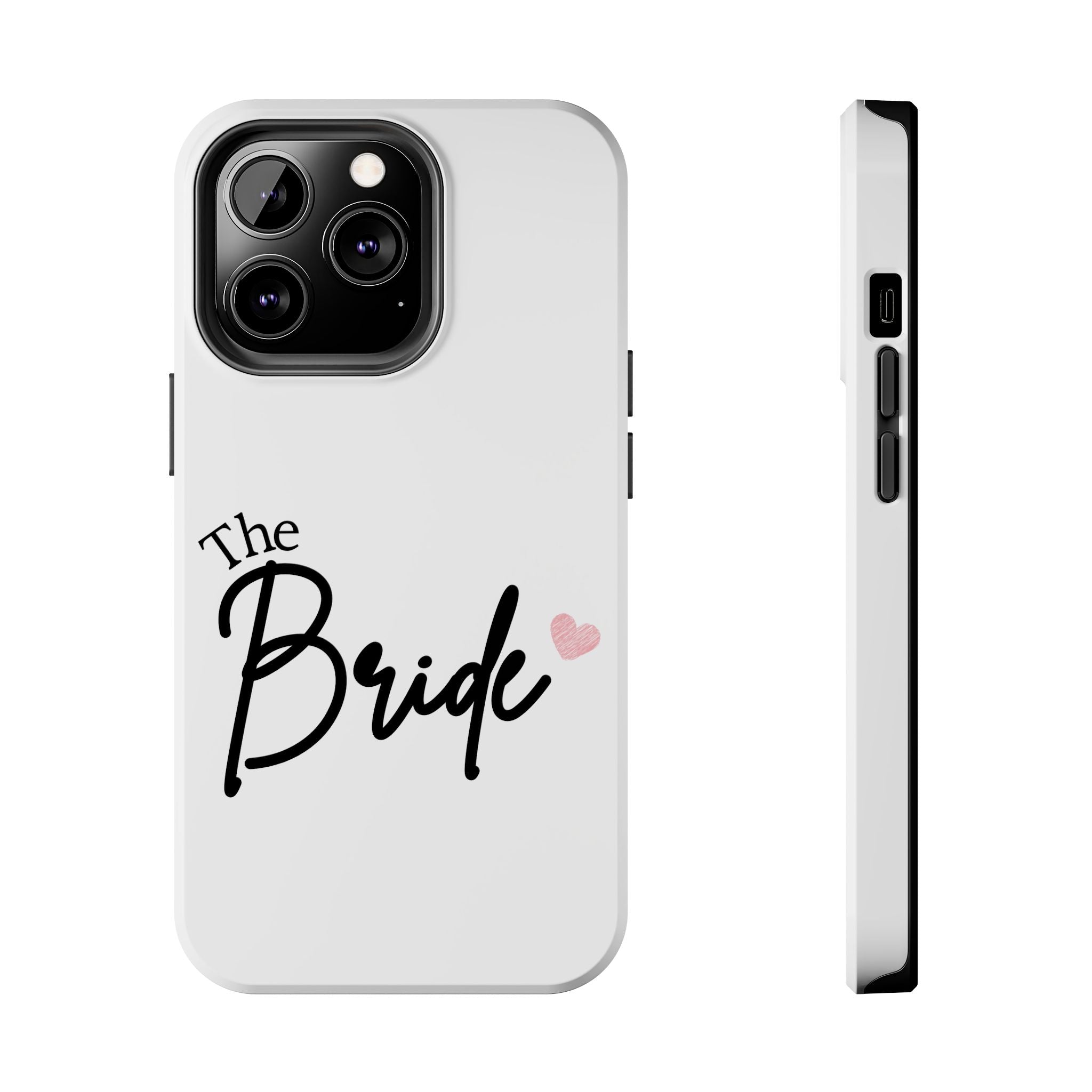 Bride Tough Phone Case — "The Bride" Script with Pink Heart | Bachelorette & Wedding Accessory
