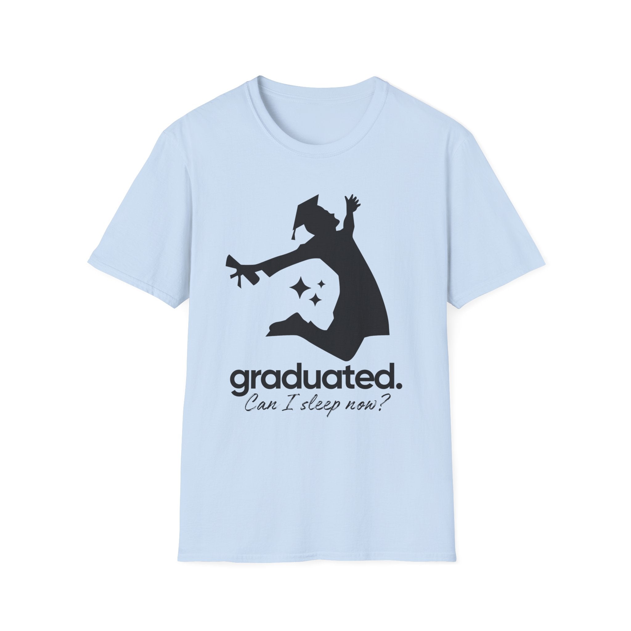Graduated. Can I Sleep Now? T-Shirt - Funny Graduation Tee