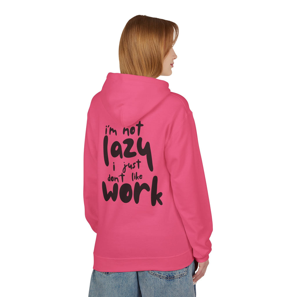 I do not like work Unisex Midweight Softstyle Fleece Hoodie