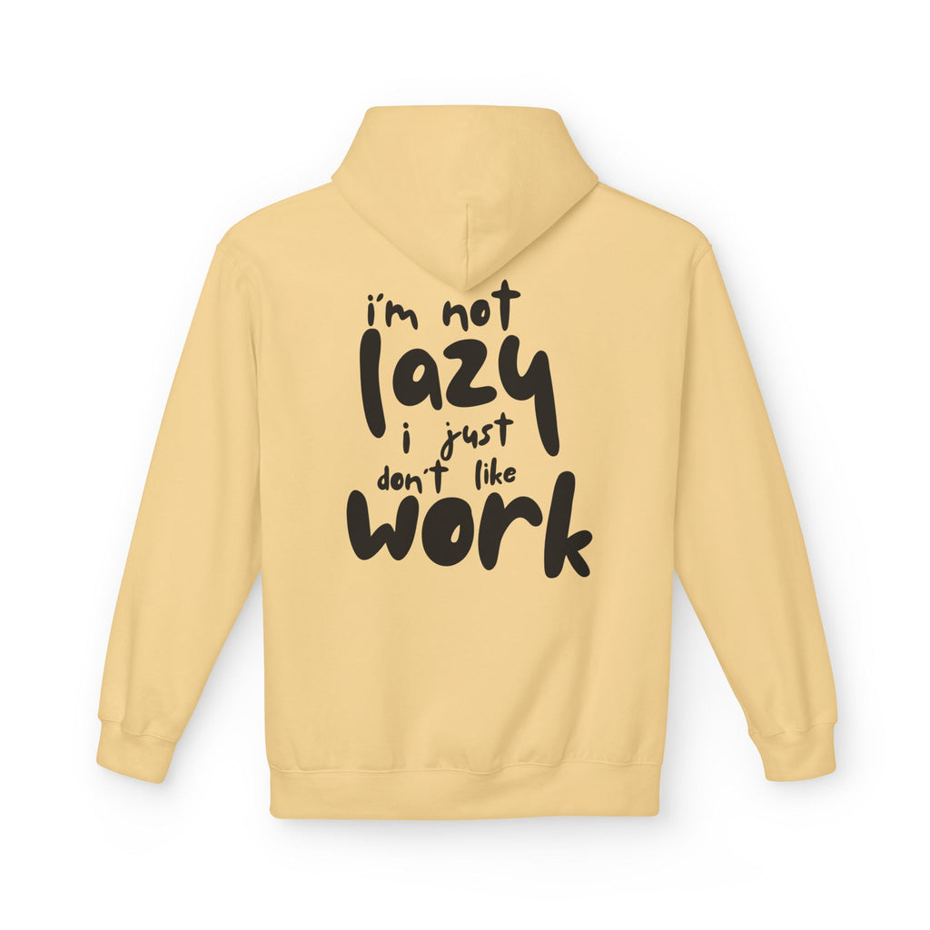 I do not like work Unisex Midweight Softstyle Fleece Hoodie