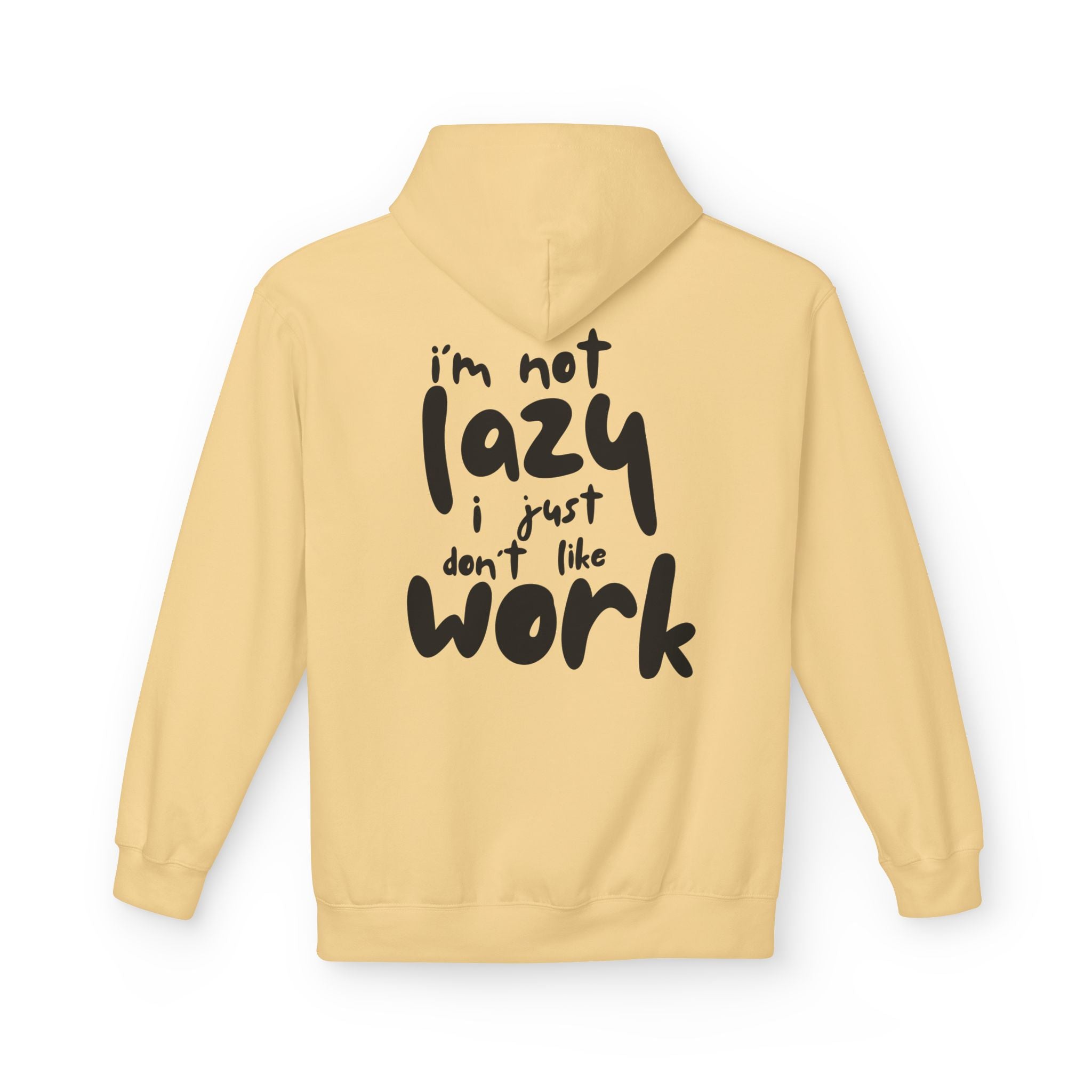 I do not like work Unisex Midweight Softstyle Fleece Hoodie