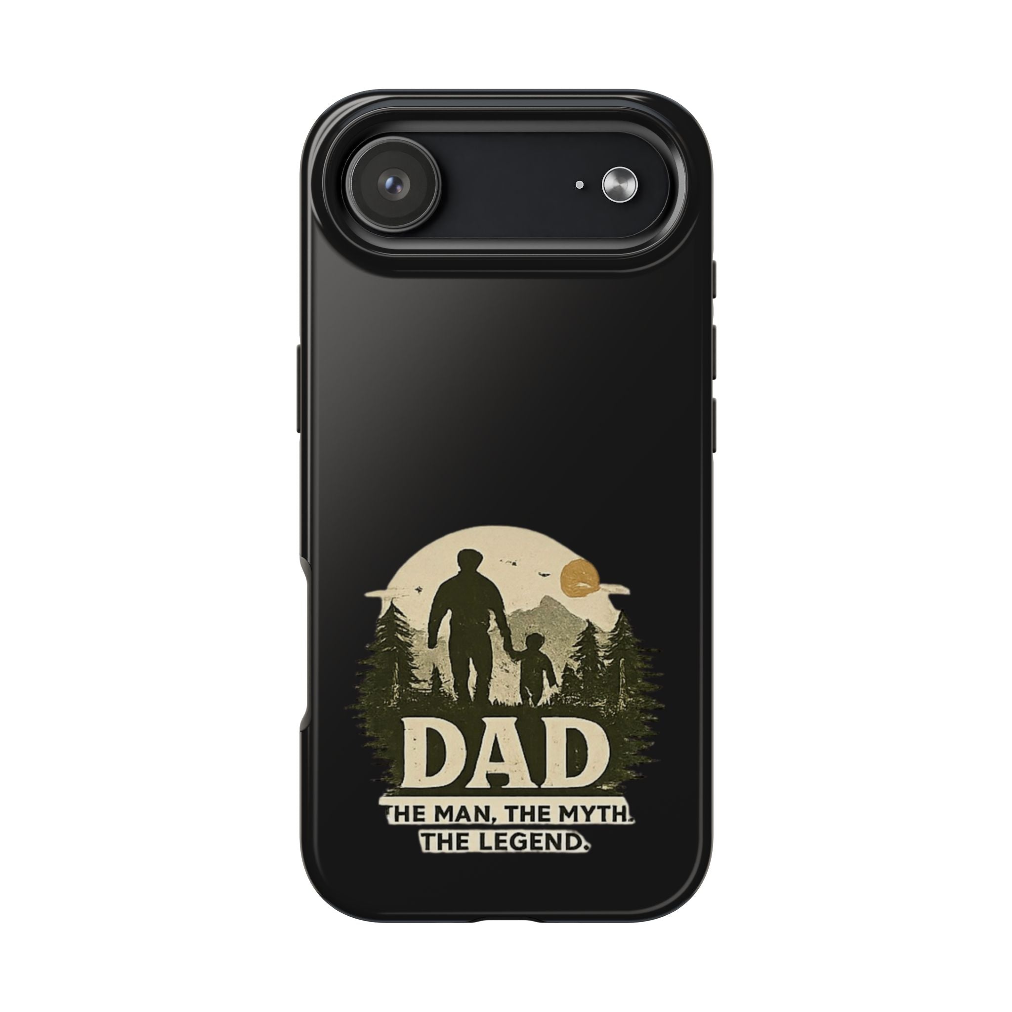 Dad 'The Man, The Myth, The Legend' Tough Phone Case — Rugged Father's Day Gift
