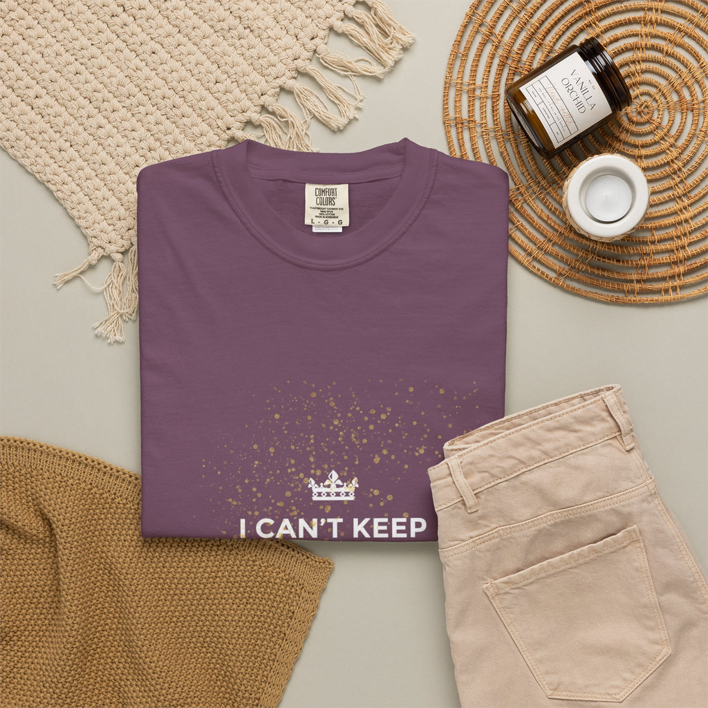 Birthday Tee — "I Can't Keep Calm It's My Birthday" Garment-Dyed T-Shirt