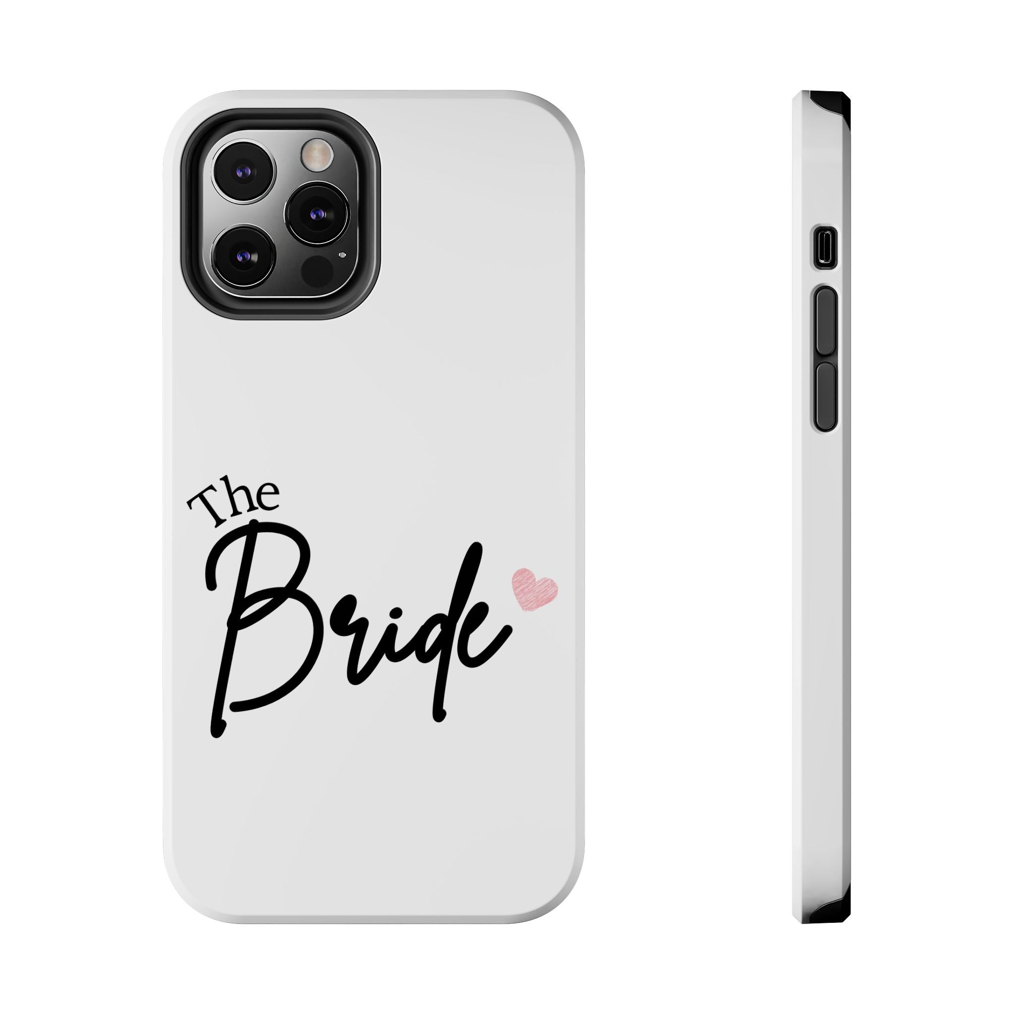 Bride Tough Phone Case — "The Bride" Script with Pink Heart | Bachelorette & Wedding Accessory