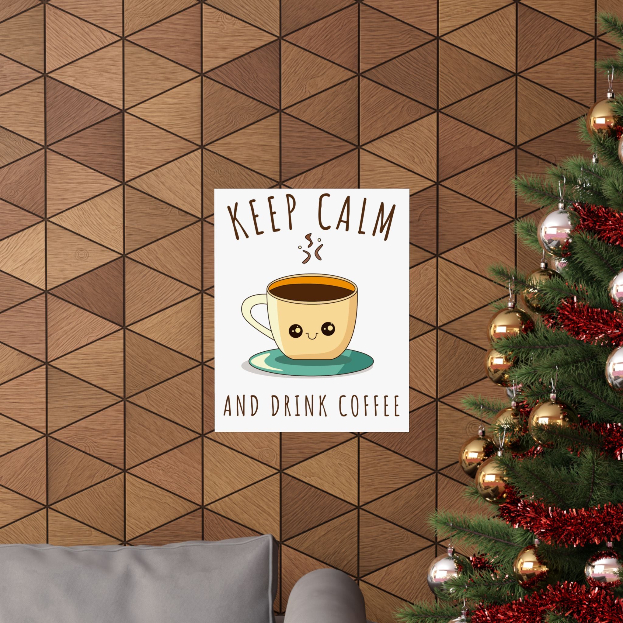 Keep calm & drink coffee Matte Vertical Posters