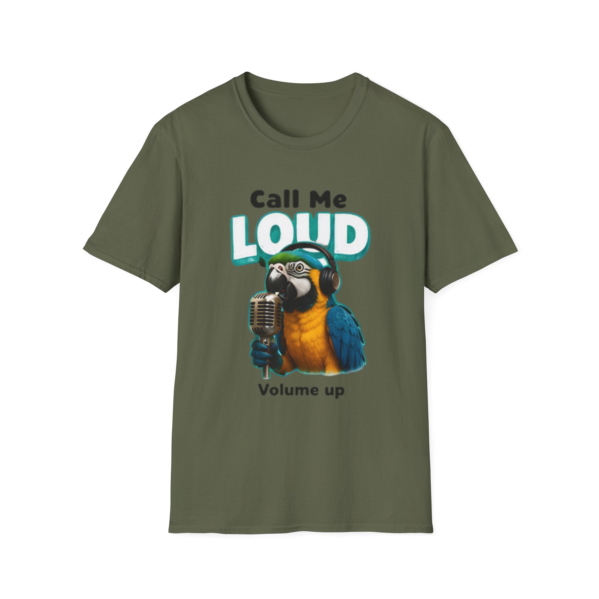 Call Me Loud Parrot unisex T-Shirt — 'Volume Up' Funny Bird Graphic Tee