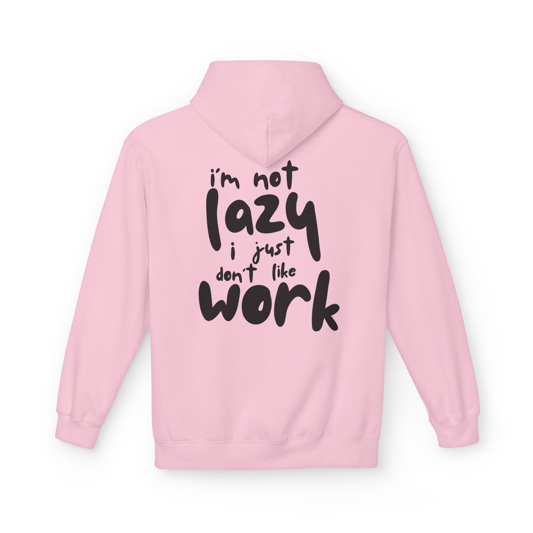 I do not like work Unisex Midweight Softstyle Fleece Hoodie