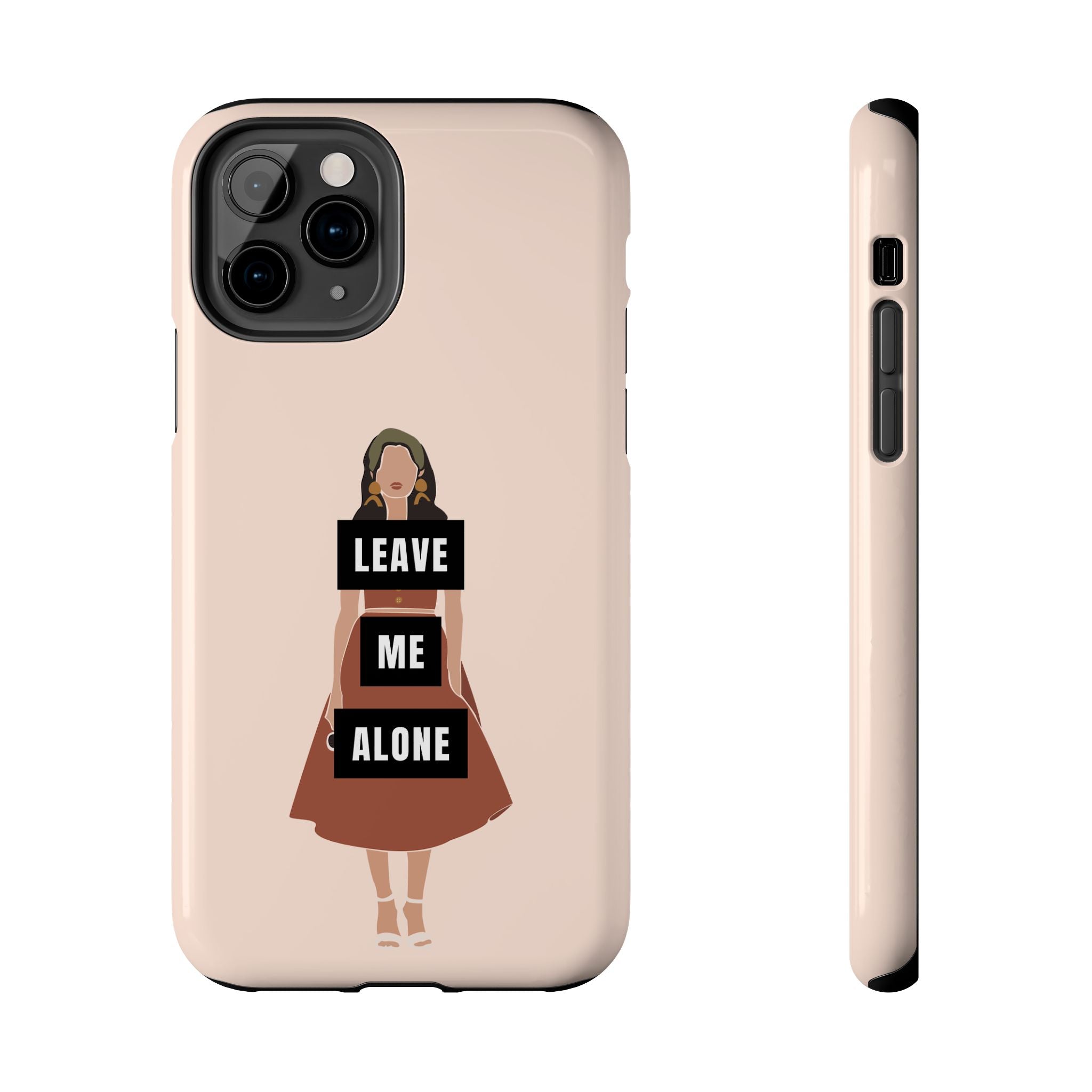Leave Me Alone Phone Case — Tough Protective iPhone Case with Bold Statement Design