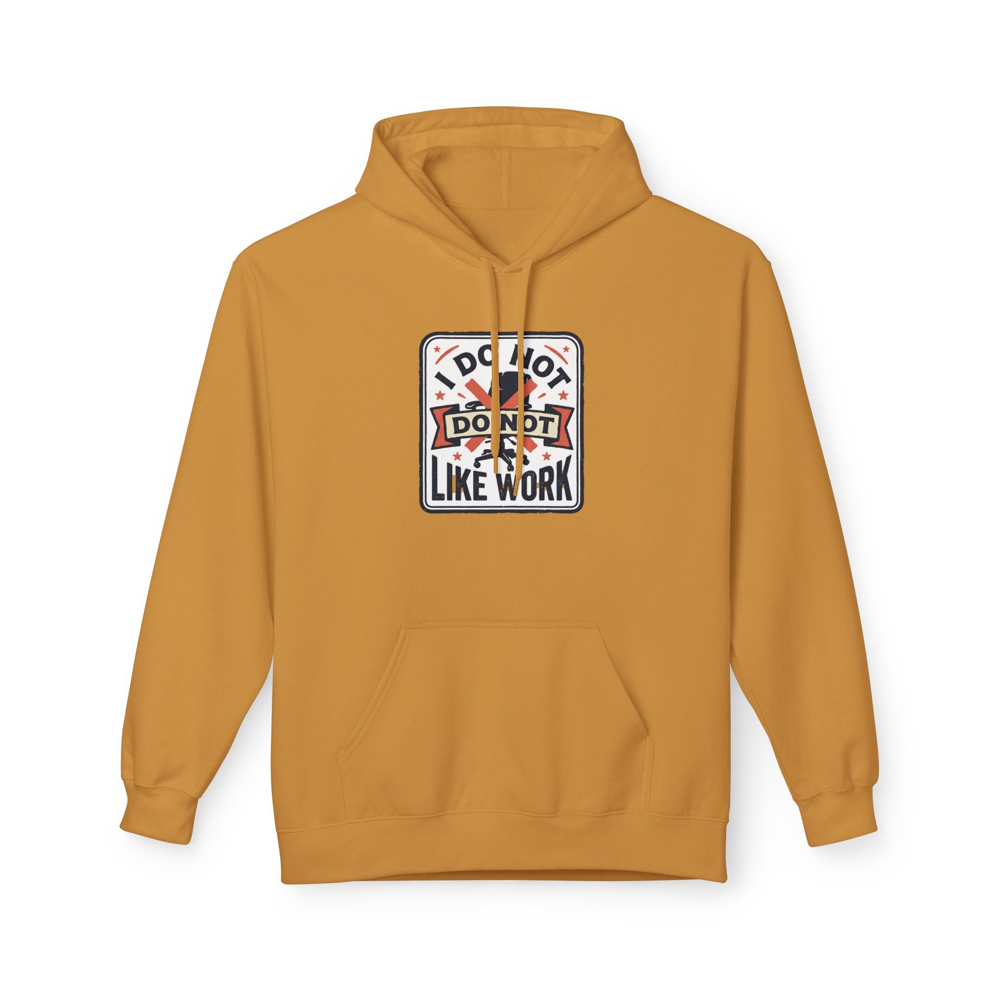 I do not like work Unisex Midweight Softstyle Fleece Hoodie
