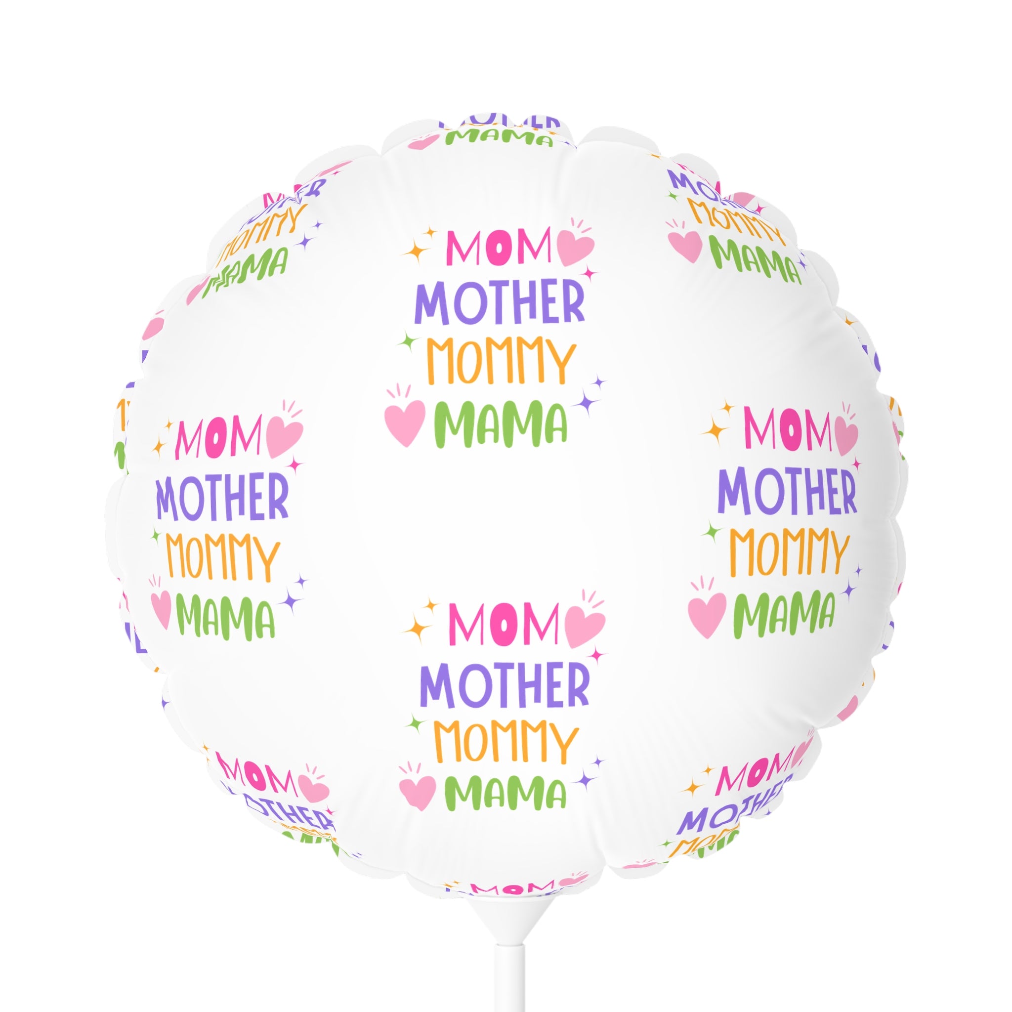 Mom Mother Mommy Mama 11" Round Balloon — Colorful Mother's Day Celebration Balloon