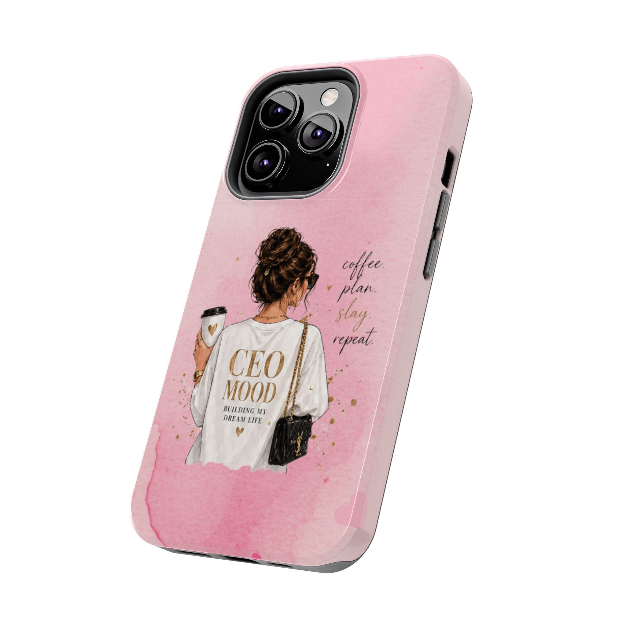 CEO Mood Tough Phone Case — "Coffee, Plan, Slay, Repeat" Pink Protective Cover
