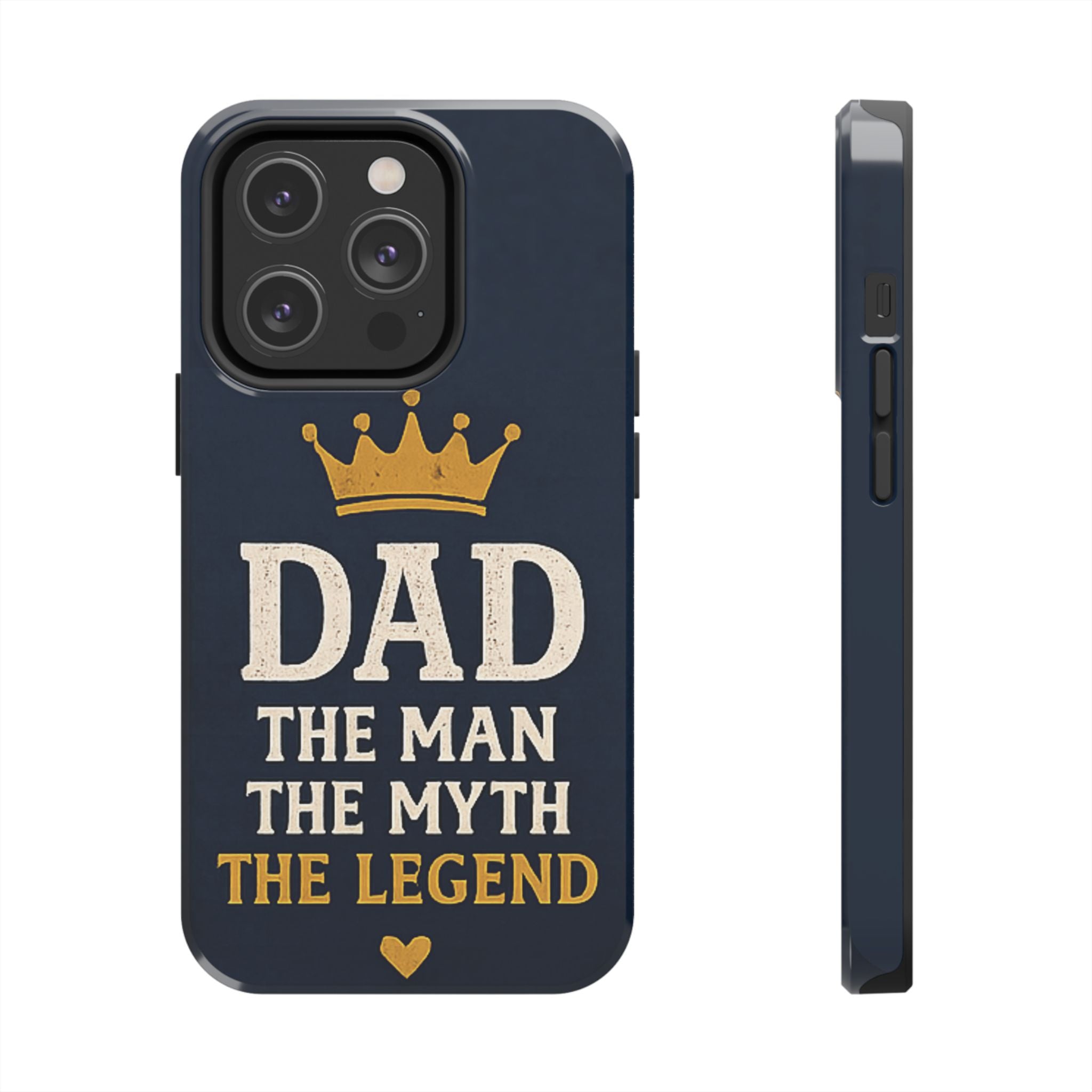 Dad Phone Case – “Dad: The Man The Myth The Legend” Protective Phone Cover