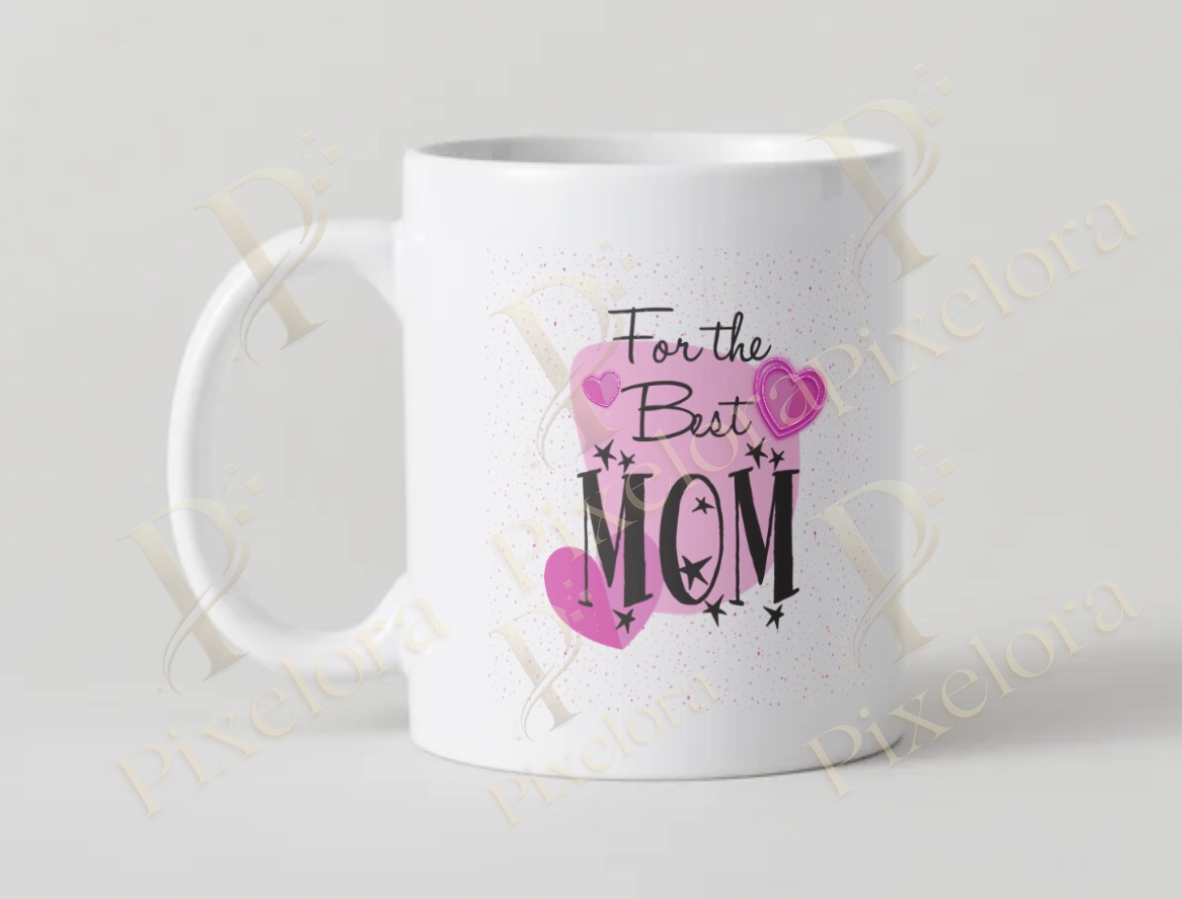 For the best mom