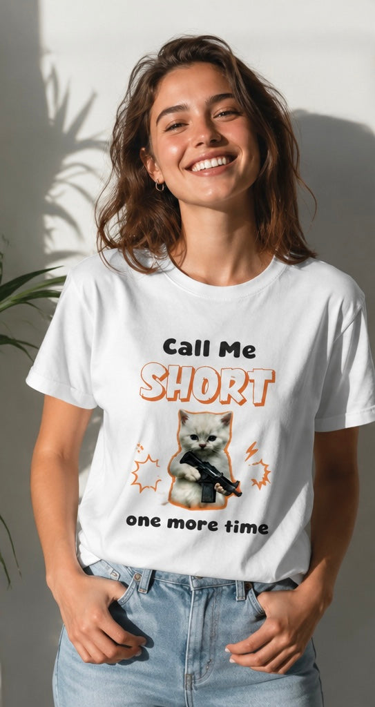 Call Me Short Cat unisex T-Shirt — Funny Retro Kitten Tee ("Call Me Short One More Time")